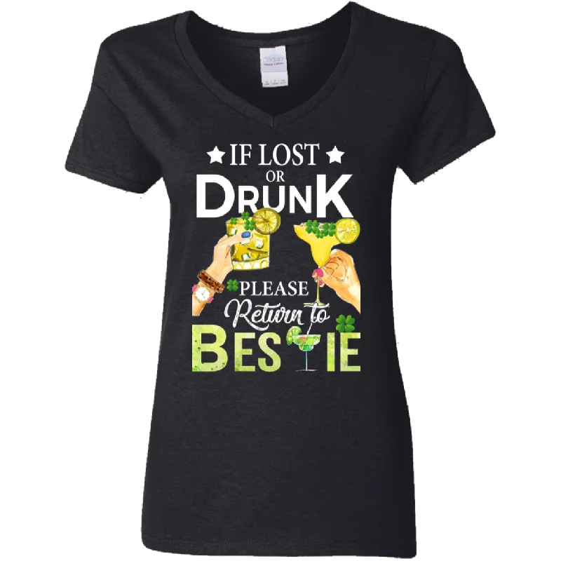 If Lost Or Drunk Please Return To Bestie Patricks Day Ladies V-Neck T-Shirt Wool Fabric Cashmere Fabric Tweed Fabric If Lost Or Drunk Please Return To Bestie Patricks Day Ladies V-Neck T-Shirt Wool Fabric Cashmere Fabric Tweed Fabric