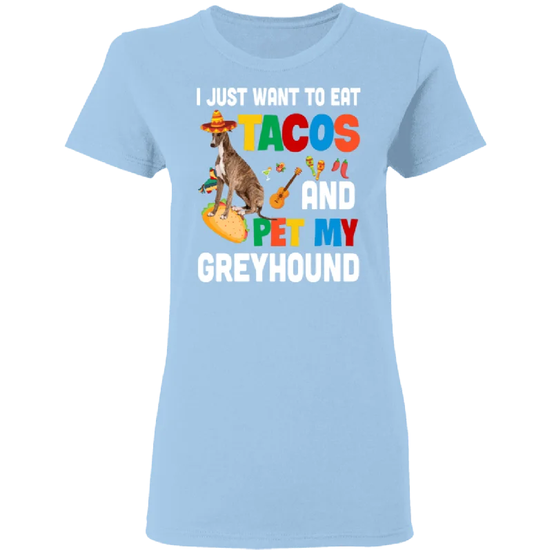I Just Want To Eat Tacos And Pet My Greyhound Mexican Gifts Ladies T-Shirt Plaid T-Shirt Polka Dot Checkered