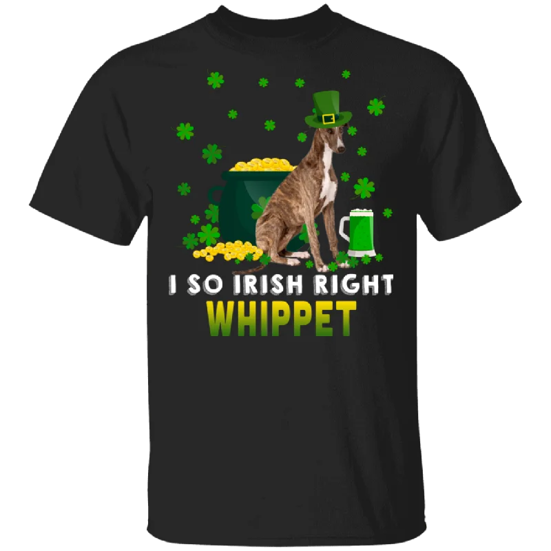 I So Irish Right Whippet Dog Lover St. Patrick's Day Gifts T-Shirt Beaded Sequined Faux Fur I So Irish Right Whippet Dog Lover St. Patrick's Day Gifts T-Shirt Beaded Sequined Faux Fur