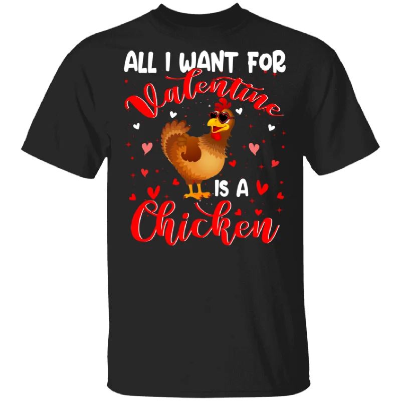 All I Want For Valentine Is A Chicken T-Shirt Striped Floral Plaid